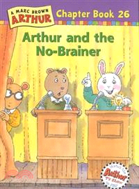 Arthur and the No-brainer