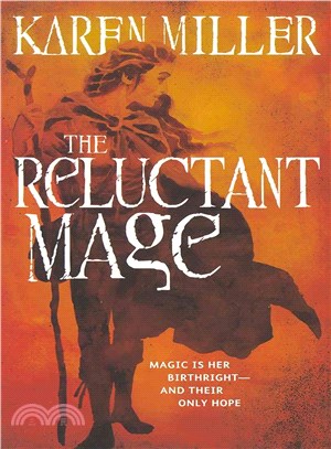 The Reluctant Mage