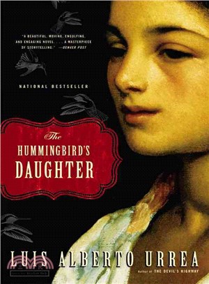 The Hummingbird's Daughter ─ A Novel