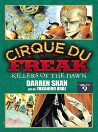 Cirque Du Freak 9 ─ Killers of the Dawn