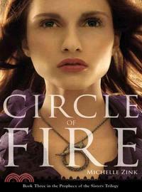 Circle of Fire (Prophecy of the Sisters, Book 3)