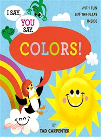 I Say, You Say Colors!