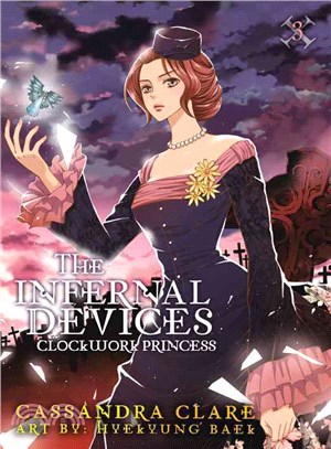 The Infernal Devices 3 ─ Clockwork Princess