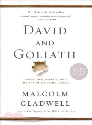 David and Goliath ─ Underdogs, Misfits, and the Art of Battling Giants