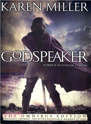 Godspeaker ─ Empres of Mijak/The Riven Kingdom/Hammer of God