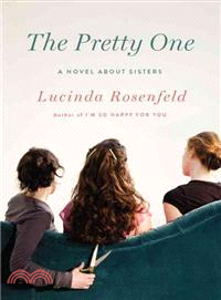 The Pretty One—A Novel About Sisters