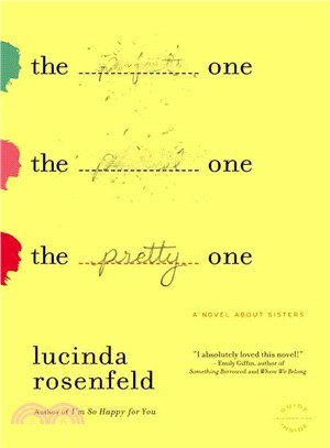 The pretty one :a novel abou...