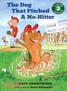 The Dog That Pitched a No-hitter