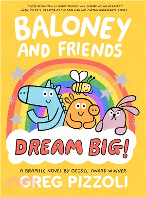 Dream Big! (Baloney and Friends 3)(精裝本)