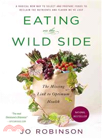 Eating on the Wild Side :The...