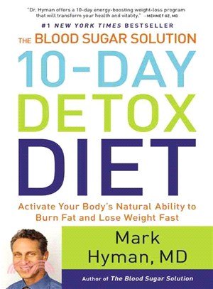 The blood sugar solution 10-day detox diet :activate your body's natural ability to burn fat and lose weight fast /