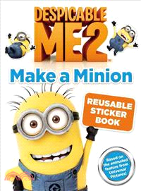Despicable Me 2 ─ Make a Minion Reusable Sticker Book