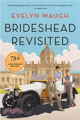 Brideshead Revisited ― 75th Anniversary Edition