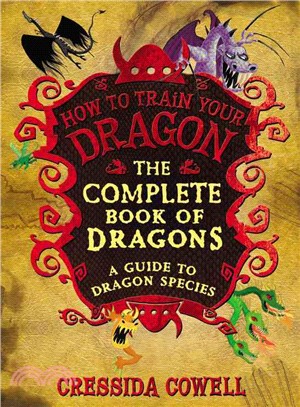 The Complete Book of Dragons ─ A Guide to Dragon Species