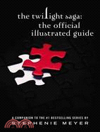 The Twilight Saga ─ The Official Illustrated Guide