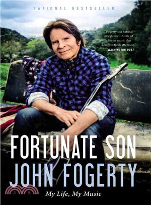 Fortunate son :my life, my music /