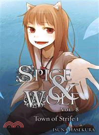 Spice & Wolf 8 ─ The Town of Strife I