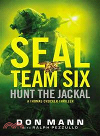 Hunt the Jackal ─ A Seal Team Six Novel