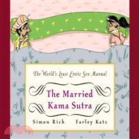 The Married Kama Sutra ─ The World's Least Erotic Sex Manual