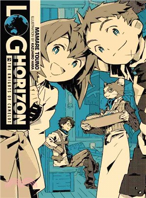 Log Horizon, Vol. 2 (Novel)