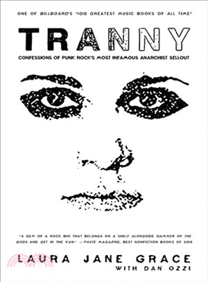 Tranny ─ Confessions of Punk Rock's Most Infamous Anarchist Sellout