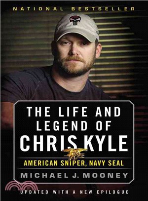 The Life and Legend of Chris Kyle ─ American Sniper, Navy SEAL