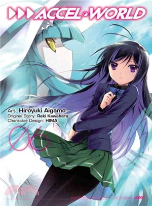 Accel World The Manga 6