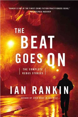 The Beat Goes On ─ The Complete Rebus Stories