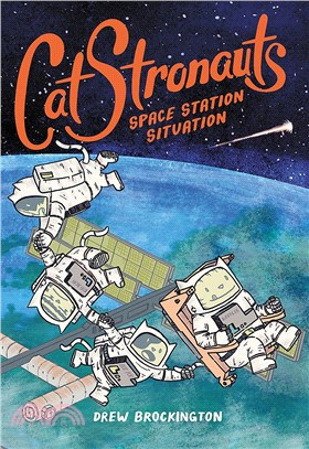 CatStronauts 3: Space Station Situation (平裝本)(graphic novel)