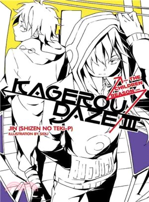 Kagerou Daze 3 ─ The Children Reason