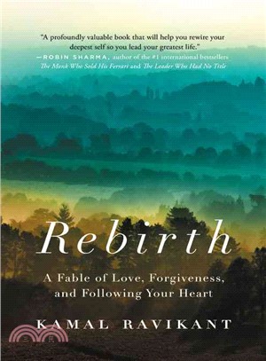 Rebirth :a fable of love, fo...