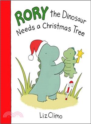 Rory the Dinosaur Needs a Christmas Tree (精裝本)