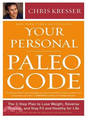 The Paleo Cure ─ Eat Right for Your Genes, Body Type, and Personal Health Needs--Prevent and Reverse Disease, Lose Weight Effortlessly, and Look and Feel Better Than E