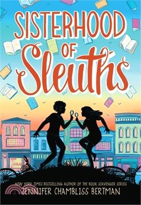 Sisterhood of Sleuths (An Amazon Top 20 Children's Book of the Year)