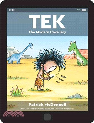 Tek ─ The Modern Cave Boy