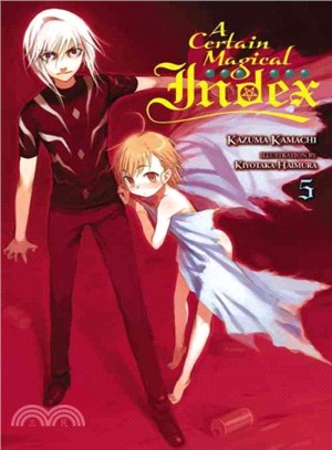 A Certain Magical Index the Novel 5