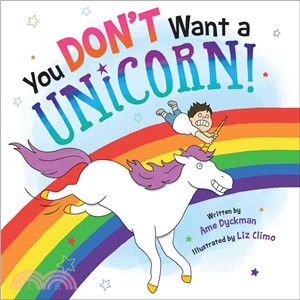 You Don't Want a Unicorn! (精裝本)