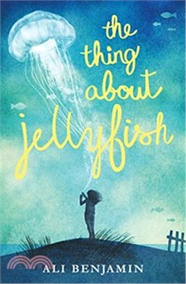 The Thing About Jellyfish