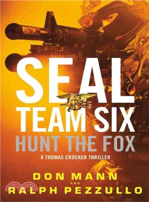Hunt the Fox ─ A Seal Team Six Novel