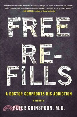 Free Refills ─ A Doctor Confronts His Addiction