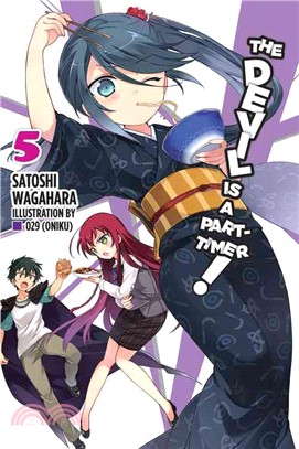 The Devil Is a Part-timer! the Novel 5