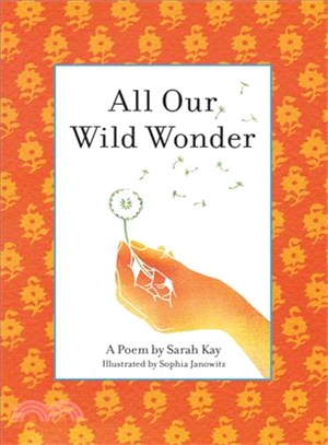 All our wild wonder /