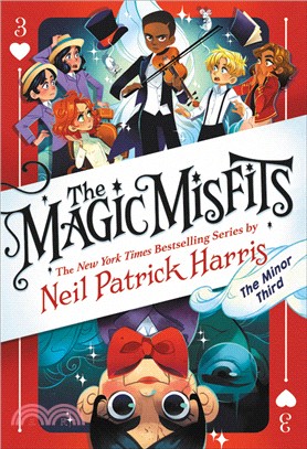 The magic misfits. 3, the minor third