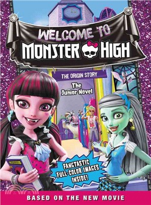 Welcome to Monster High ─ The Junior Novel