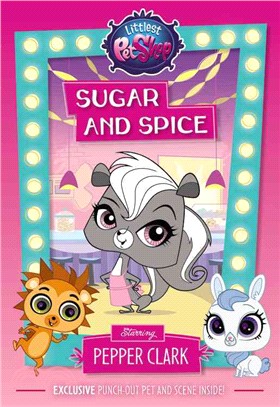 Sugar and Spice ─ Starring Pepper Clark