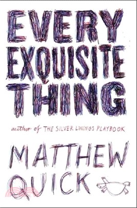 Every Exquisite Thing (international paperback edition)