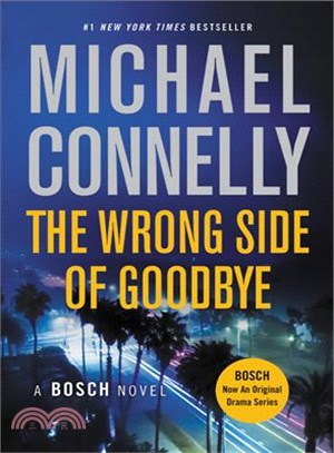 The wrong side of goodbye :a...