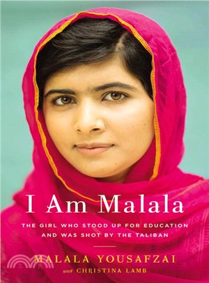 I Am Malala: The Girl Who Stood Up for Education and Was Shot by the Taliban