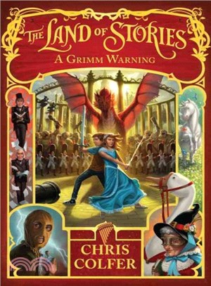 The Land of Stories :a Grimm warning /