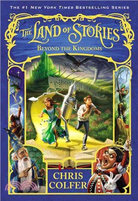 The Land of Stories :beyond the kingdoms /